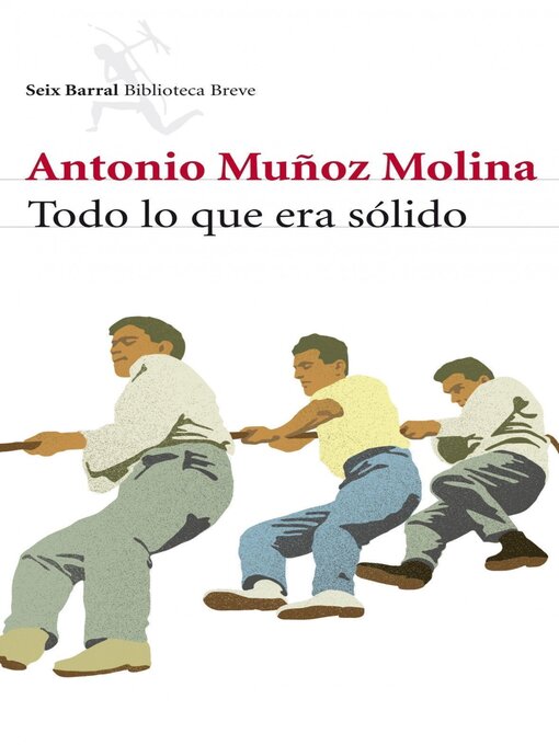 Title details for Todo lo que era sólido by Antonio Muñoz Molina - Available